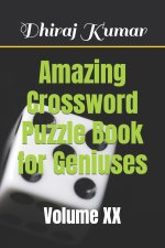 Amazing Crossword Puzzle Book for Geniuses