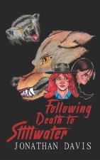 Following Death to Stillwater