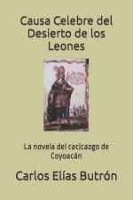 Causa Celebre del Desierto de los Leones