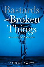 Bastards and Broken Things