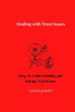 Dealing with Trust Issues