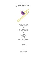 EJERCICIOS DE TROMBON DE VARAS POR JOSE PARDAL N-3