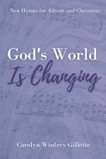 God's World is Changing