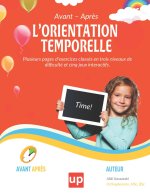 L'ORIENTATION TEMPORELLE | Avant - après