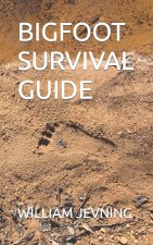 BIGFOOT SURVIVAL GUIDE