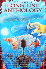 The Long List Anthology Volume 8