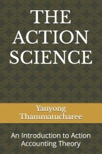 THE ACTION SCIENCE