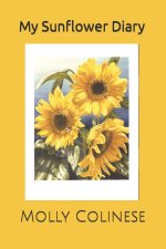 My Sunflower Diary