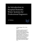 An Introduction to Hospital Domestic Water Systems for Professional Engineers