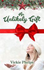 An Unlikely Gift