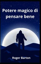 Potere magico di pensare bene