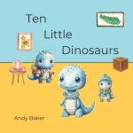 Ten Little Dinosaurs