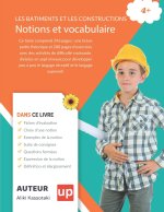 LES BATIMENTS ET LES CONSTRUCTIONS | Notions et vocabulaire