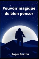 Pouvoir magique de bien penser