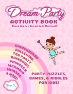 Dream Party Activity Book
