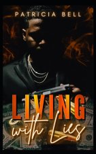 Living with Lies