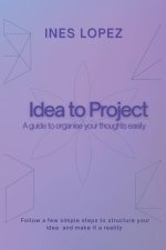 Idea to Project