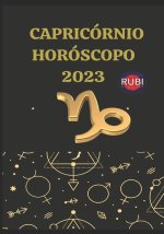 CAPRICÓRNIO HORÓSCOPO 2023