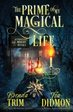 The Prime of my Magical Life