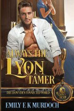 Always the Lyon Tamer