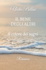 IL BENE DEGLI ALTRI