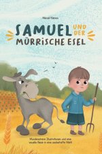 Samuel und der mürrische Esel