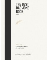 The Best Dad Joke Book