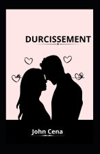 DURCISSEMENT
