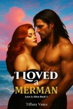 I Loved a Merman