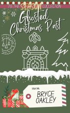 Ghosted Christmas Past