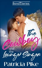 Cowboy and the Lounge Singer