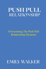 PUSH PULL RELATIONSHIP