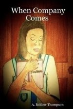 When Company Comes