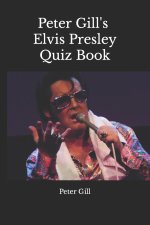 Peter Gill's Elvis Presley Quiz Book