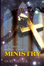 The Many Myths About Ministry