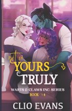 Not So Yours Truly (W/W/W Monster Romance)