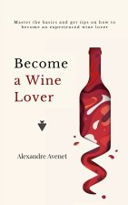 Become a Wine Lover