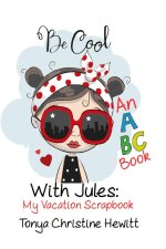 Be Cool With Jules