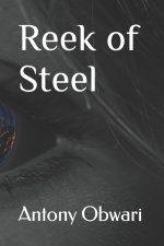 Reek of Steel