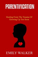 PARENTIFICATION