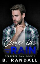 Come In With The Rain
