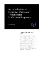 An Introduction to Municipal Wastewater Treatment for Professional Engineers