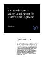 An Introduction to Water Desalination for Professional Engineers