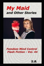 My Maid and Other Stories
