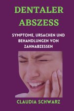 DENTALER ABSZESS
