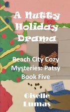 A Nutty Holiday Drama