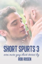 Short Spurts 3