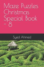 Maze Puzzles Christmas Special Book - 8