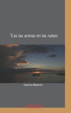 Tras las arenas en las nubes