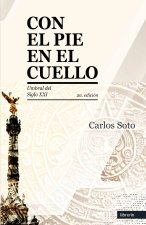 Con el pie en el cuello